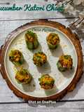 5 minute Instant Cucumber Katori Chaat (Fireless)