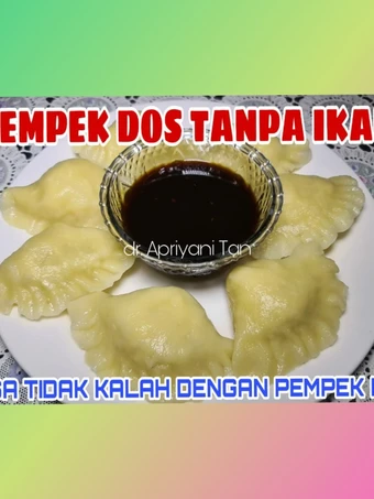 Cara Sederhana Membikin Resep  Pempek Dos Pistel Isi Pepaya Muda, Enak, Ga alot,Rasa Premium yang Menggugah Selera, Lezat Sekali