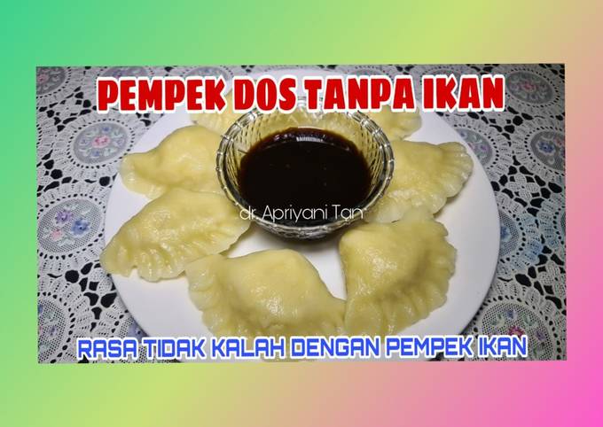 Cara Gampang Menyiapkan Pempek Dos Pistel Isi Pepaya Muda, Enak, Ga alot,Rasa Premium Anti Gagal