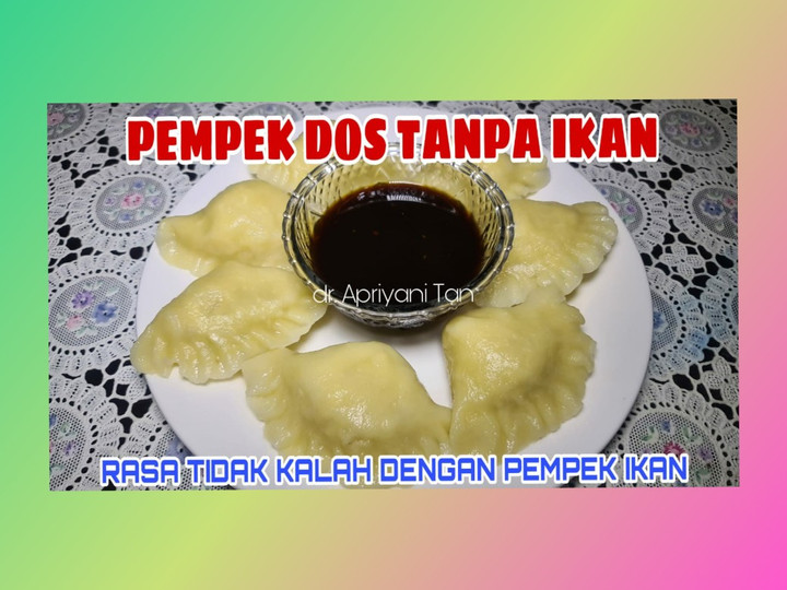 Cara Gampang Menyiapkan Pempek Dos Pistel Isi Pepaya Muda, Enak, Ga alot,Rasa Premium Anti Gagal