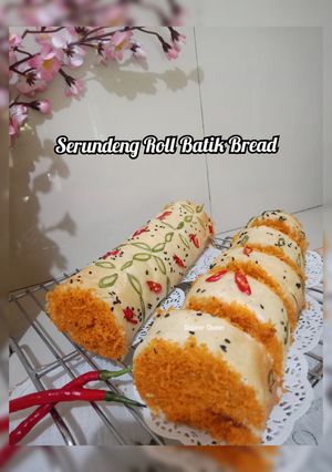 Foto resep Serundeng Roll Batik Bread