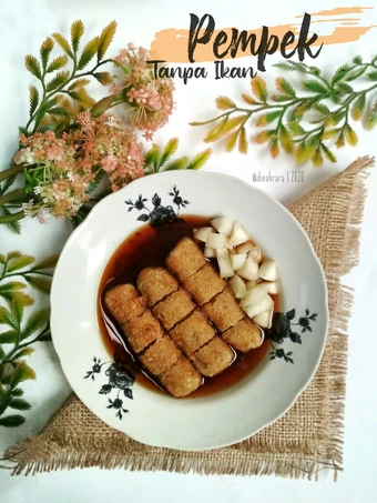 Cara Gampang Membuat Resep  Pempek Tanpa Ikan yang Bikin Ngiler, Lezat