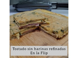 Tostado sin harinas refinadas en la Flip