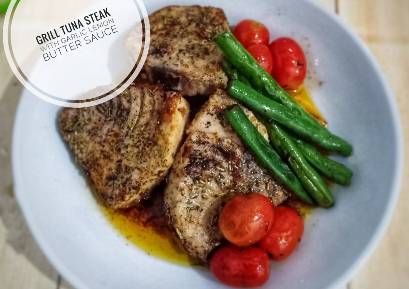 Grill Tuna Steak with Garlic Lemon Butter Sauce