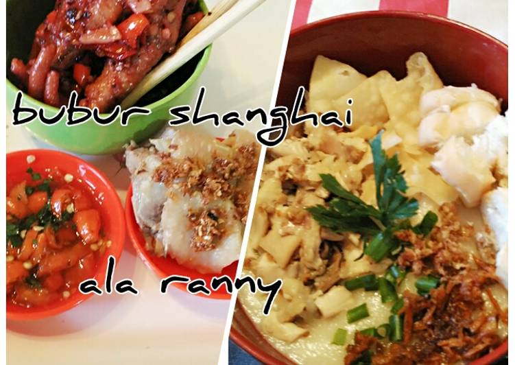 Bahan Bubur shanghai *halal | Langkah Membuat Bubur shanghai *halal Yang Sempurna