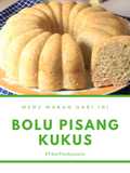 Bolu pisang kukus anti gagal takaran gelas