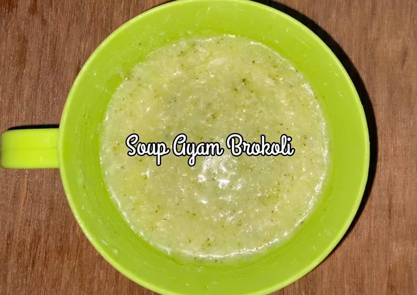 SOUP AYAM BROKOLI 🍗🥦