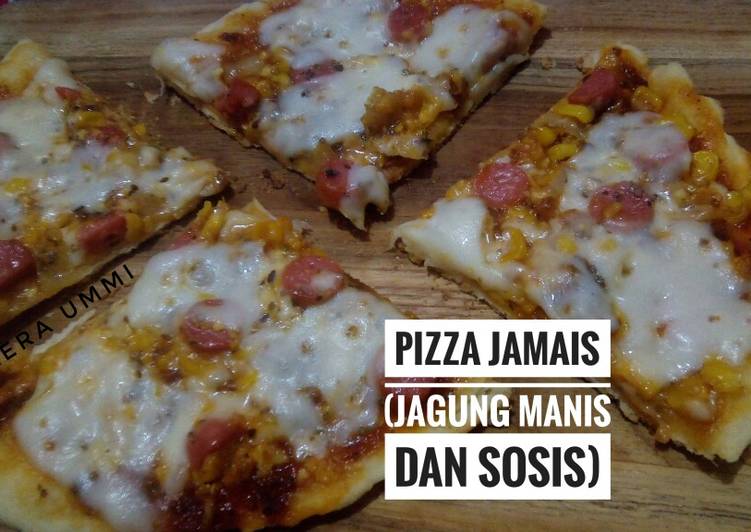 Pizza Jamais (Jagung Manis dan Sosis)