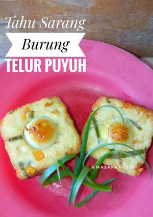 Foto resep Tahu Sarang Burung Telur Puyuh