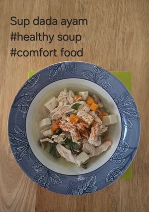 Foto resep Sup dada ayam #tinggi protein