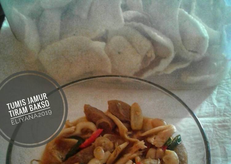 Resep Tumis jamur tiram bakso mudah lezat yang Lezat