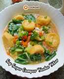 Sup Sayur Campur Tauhu Telur