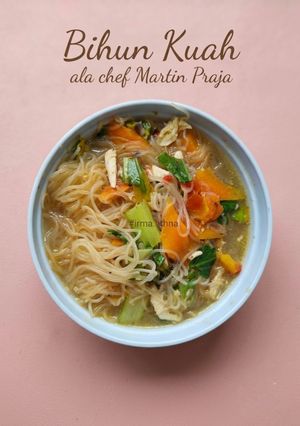 Foto resep Bihun Kuah ala Chef Martin Praja