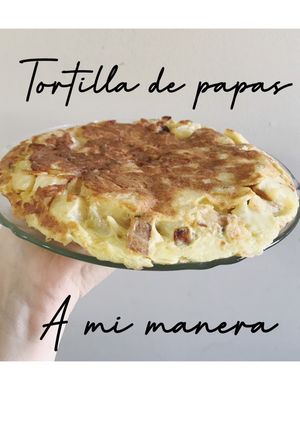 Una foto de Tortilla de papas a mi manera😁