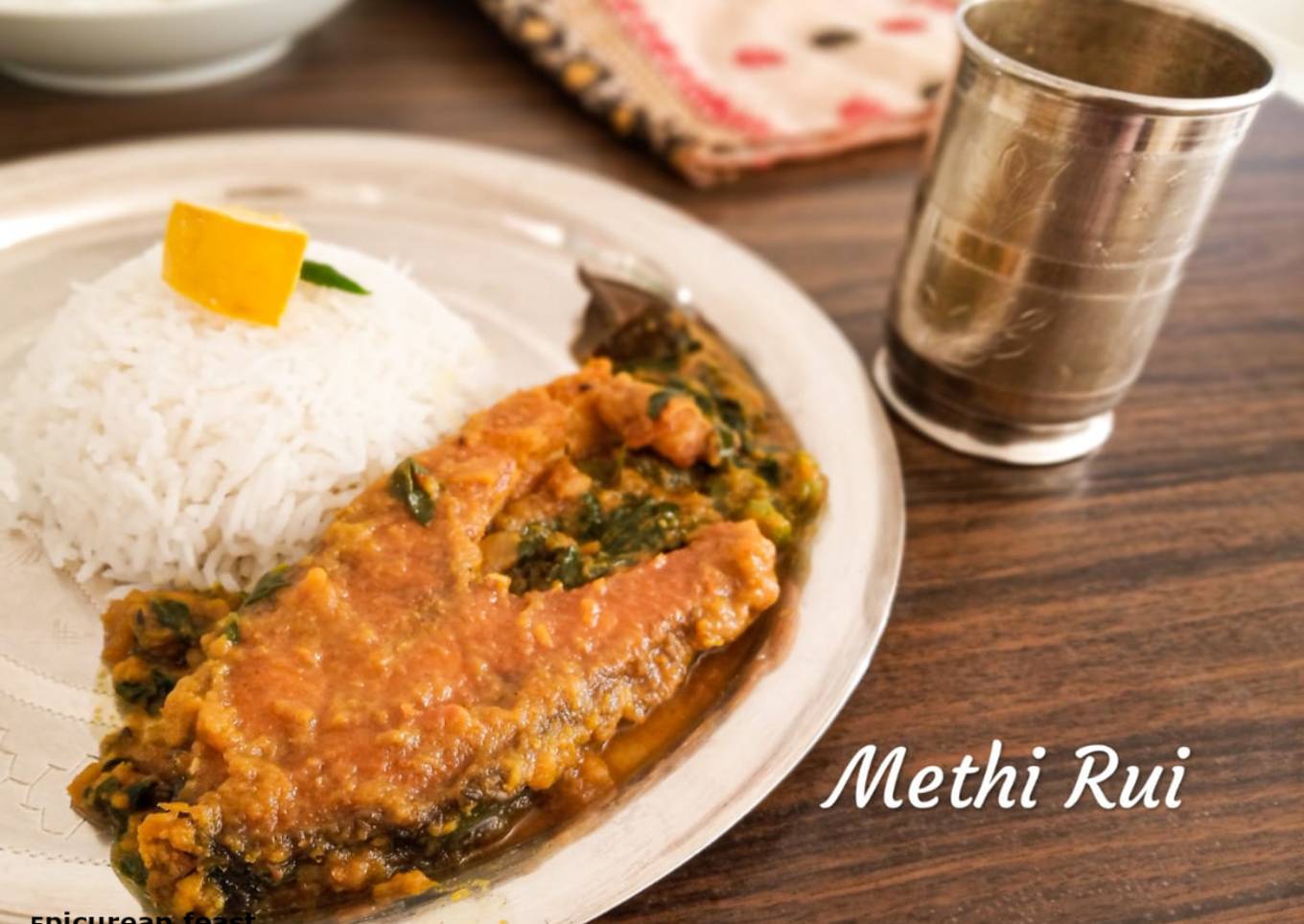 Methi Rui/ Rohu cooked with fenugreek leaves