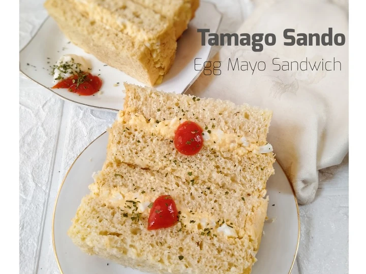 Cara Gampang Membikin Resep Tamago Sando - Egg Mayo Sandwich yang Sempurna Anti Ribet, Menggugah Selera