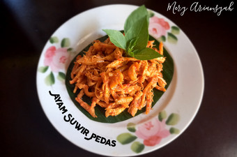 Resep Ayam Suwir Pedas Bunda Pasti Bisa