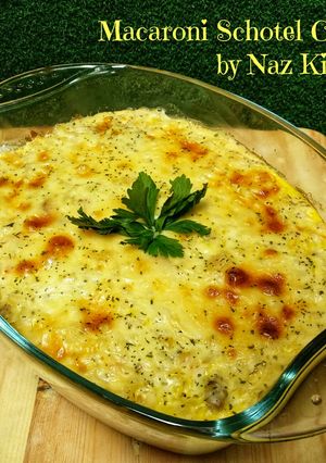 Foto resep Macaroni Schotel Cheesy