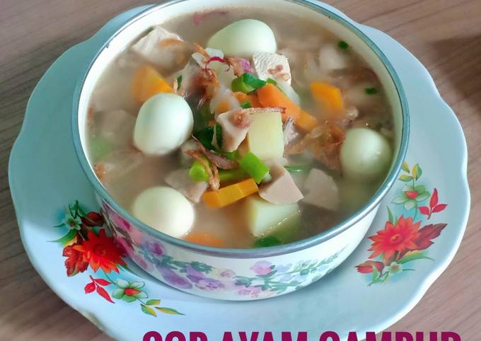 Menu Sop Ayam Campur yang Sempurna Enak Banget