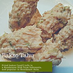 Bakso Tahu (steamed tofu & chicken dumplings) A picture of Bakso Tahu (steamed tofu & chicken dumplings).