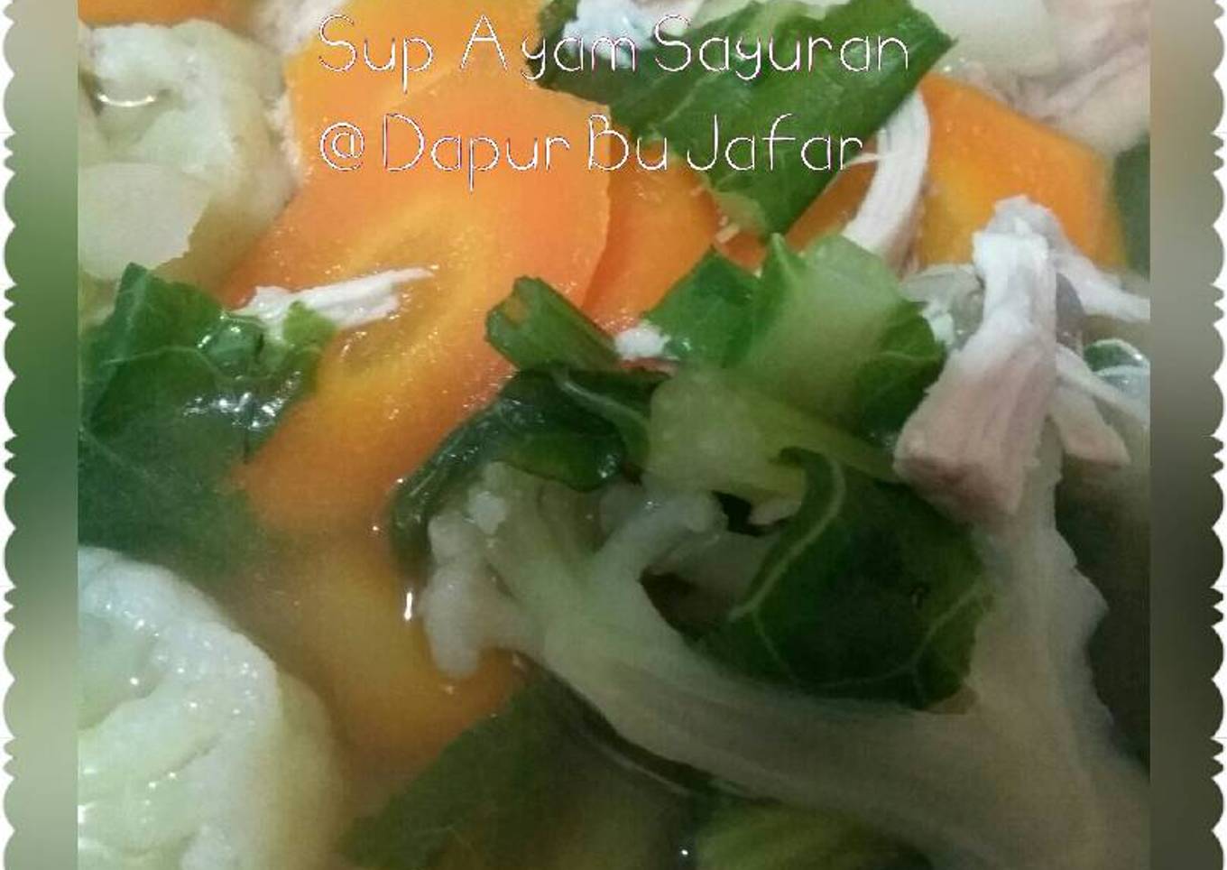 Sup Ayam Sayur