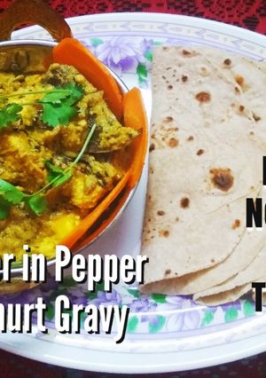 A picture of Paneer in Pepper Yoghurt Gravy.