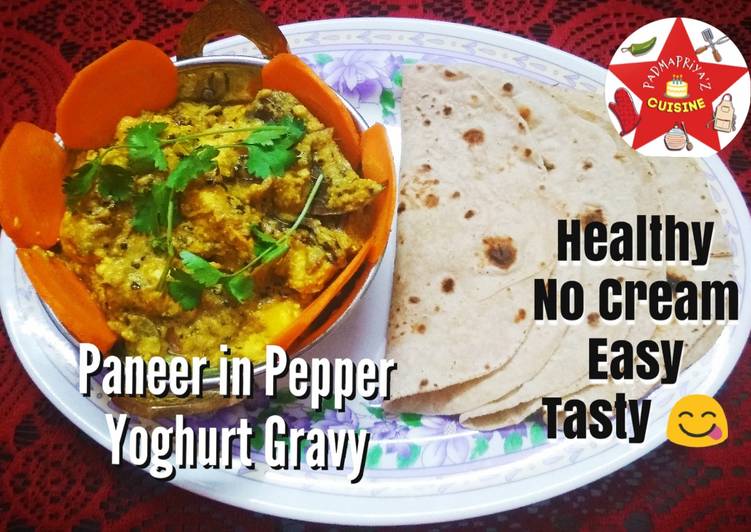 Recipe of Perfect Paneer in Pepper Yoghurt Gravy