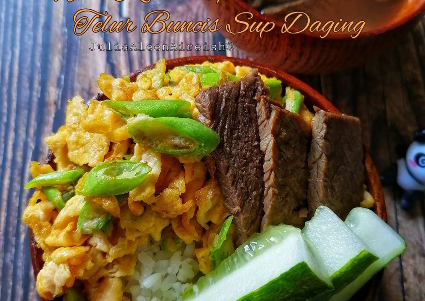 Nasi Kukus Mangkuk Gebu Telur Buncis Sup Daging