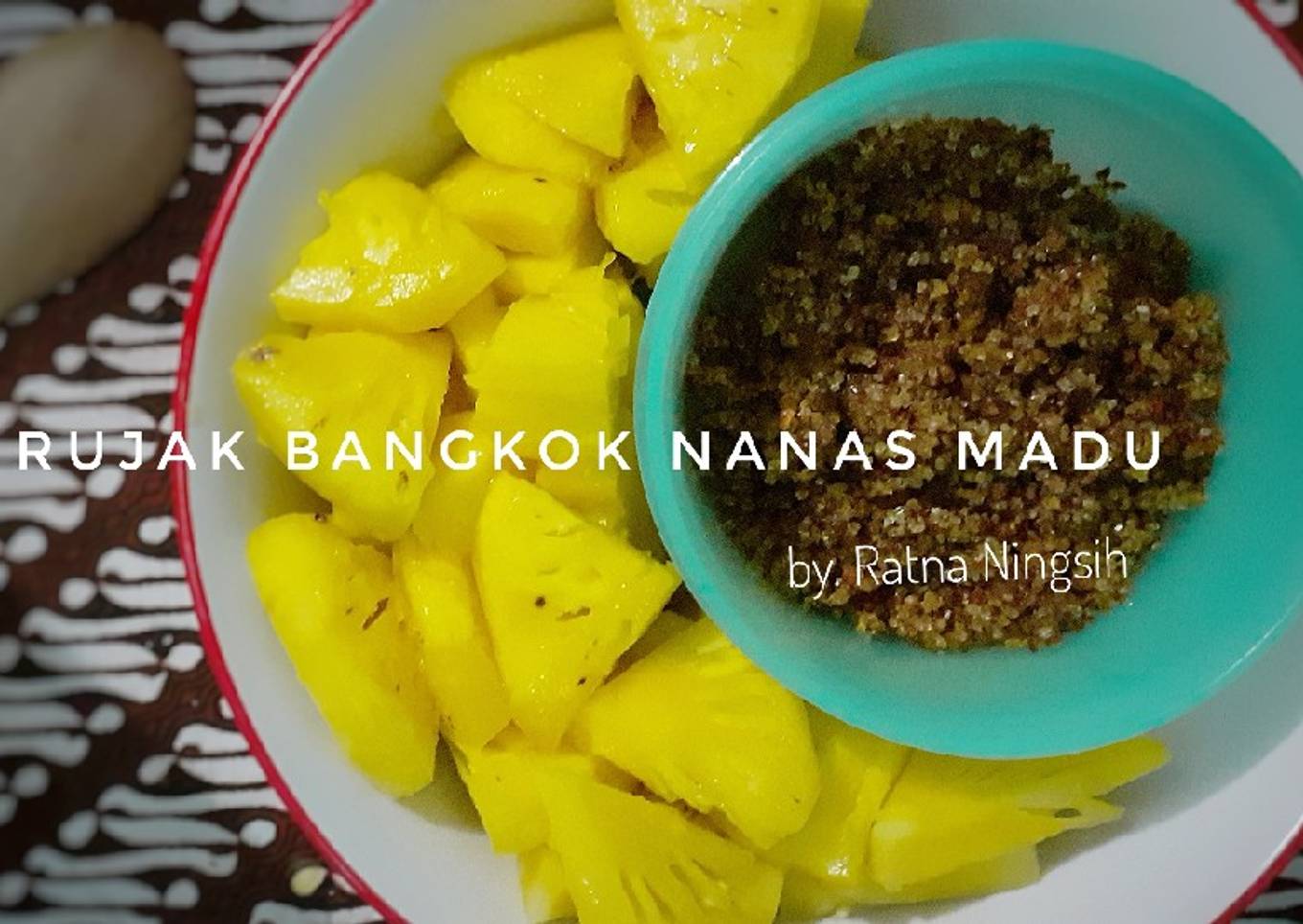 Rujak Bangkok Nanas Madu