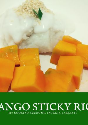 Foto resep Mango Sticky Rice (Ketan Mangga) ala Thailand