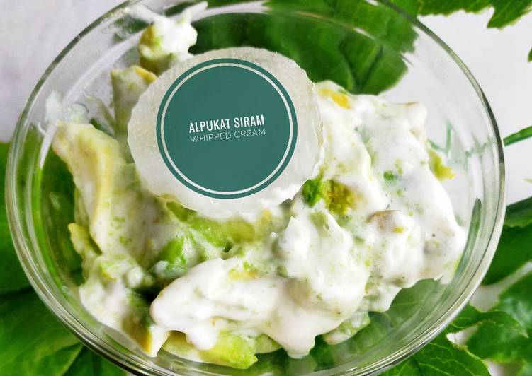 Resep Alpukat siram Whipped Cream, Lezat Sekali