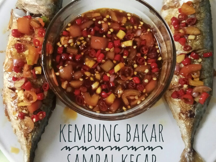 Langkah Mudah untuk Membuat Ikan Kembung Bakar Sambal Kecap yang Lezat