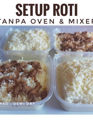 Foto resep SETUP ROTI NO OVEN & NO MIXER