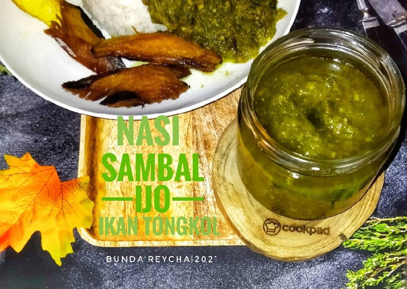 🌶 Nasi Sambal Ijo ikan Tongkol