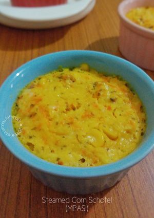 Foto resep 16. Steamed Corn Schotel (Menu MPASI Badut, Batita, Toddler)