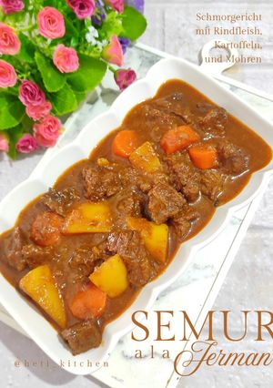 Foto resep Semur Daging ala Jerman (Schmorgericht mit Rindfleisch, Kartoffeln, und Möhren)