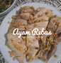 Resep Ayam Rebus (Ayam Hainan) Untuk Jualan