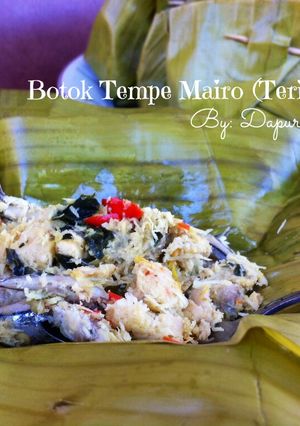 Foto resep Botok Tempe Mairo (Teri Basah)
