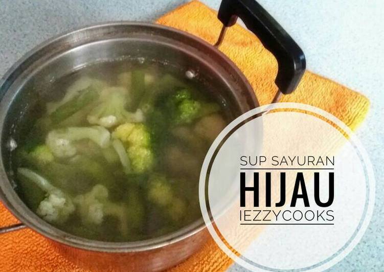 Resep Sup Sayuran Hijau #BantuMantenBaru yang Menggugah Selera