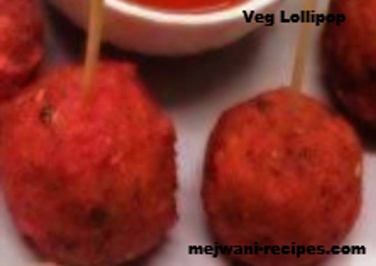 Simple Way to Cook Delicious Crispy, Spicy Veg Lollipop