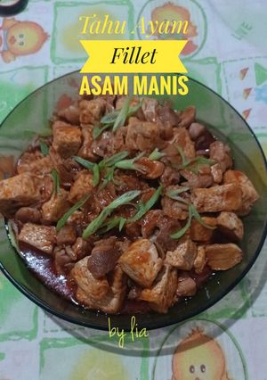 Foto resep Tahu Ayam Fillet Asam Manis