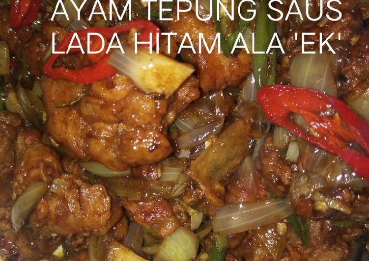 Ayam Tepung Saus Lada Hitam Ala 'EK'