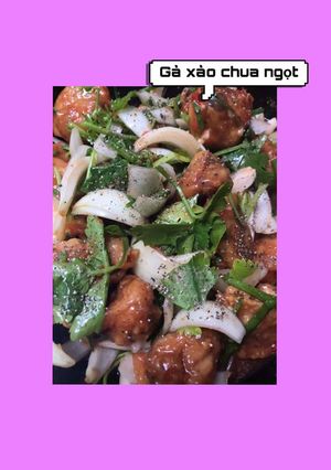 Hình của món Gà xào chua ngọt (Công thức của mẹ).