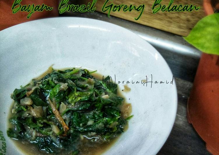 Cara Buat Bayam Brazil Goreng Belacan yang Sederhan