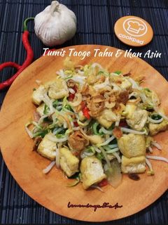 Foto resep Tumis Taoge Tahu & Ikan Asin