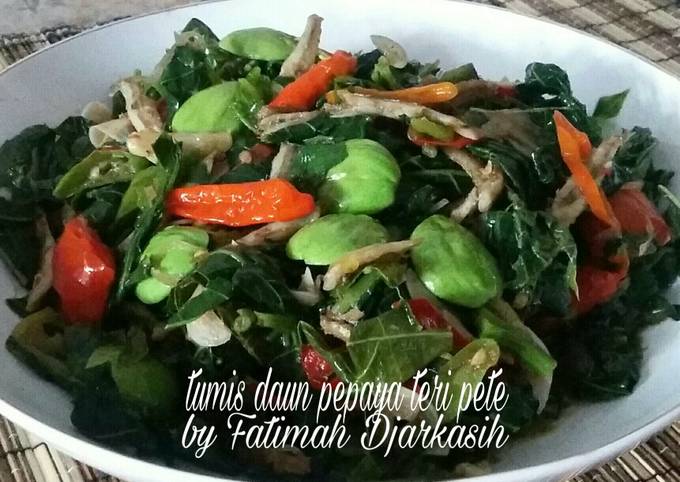 Resep Tumis daun pepaya teri pete, Lezat Sekali