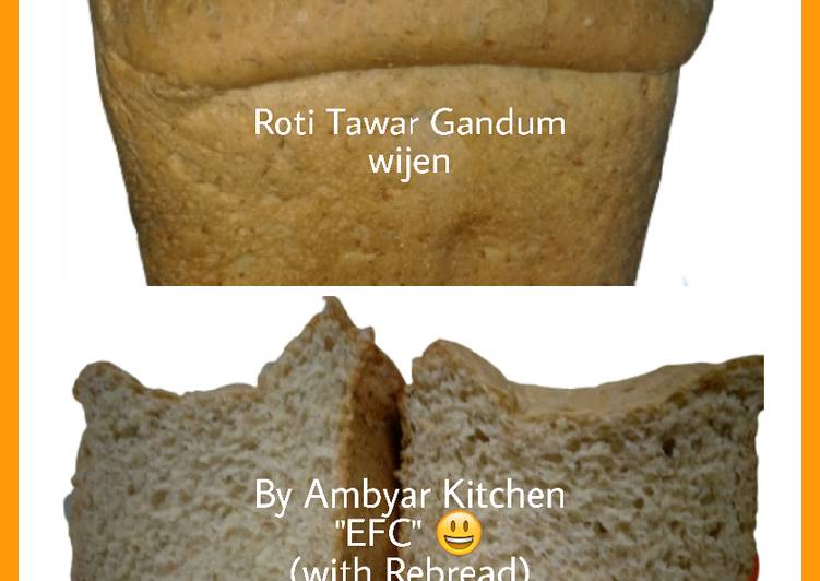 Resep Roti Tawar Gandum Wijen (versiqu with rebread recipe) Anti Gagal