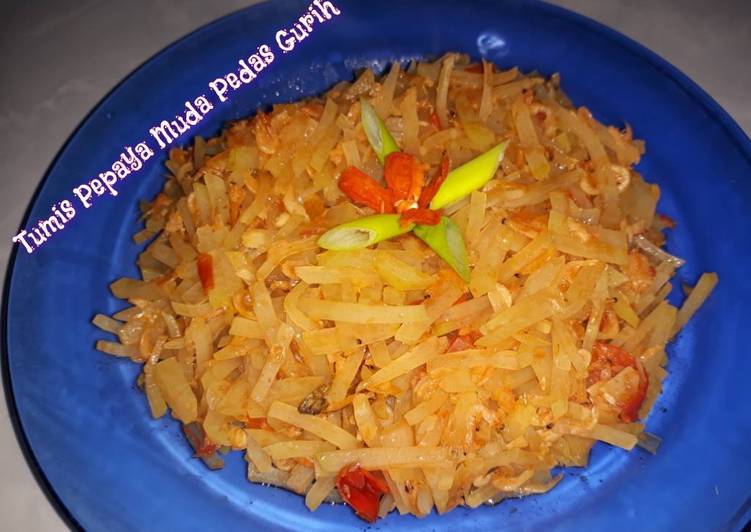 Resep Tumis Pepaya Muda Pedas Gurih yang Sempurna