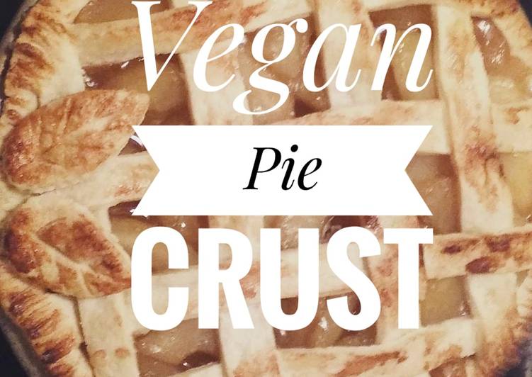 Simple Way to Prepare Super Quick Homemade Easy Vegan Pie Crust 🥧