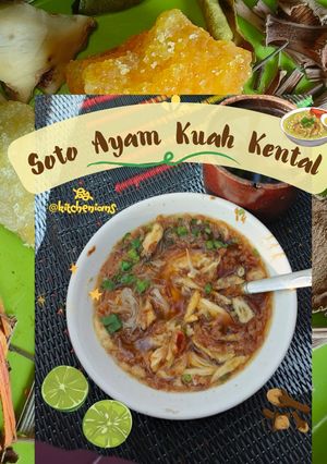 Foto resep Soto Ayam Kuah Kental 🍲